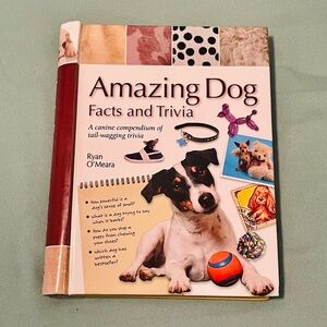 Amazing Dog Facts and Trivia by Ryan O'Meara